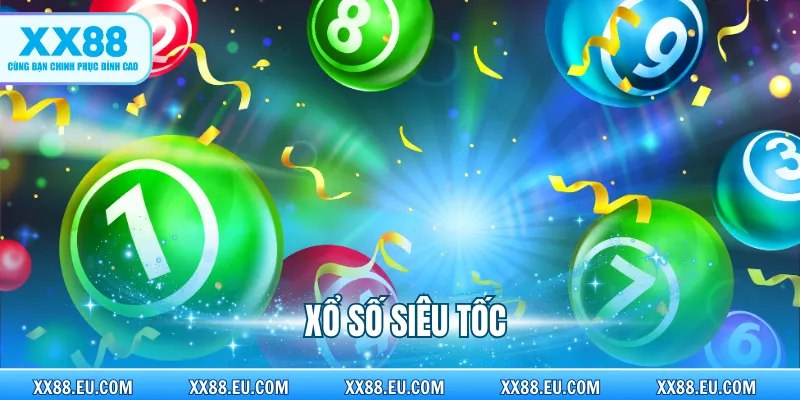 Xổ Số Siêu Tốc