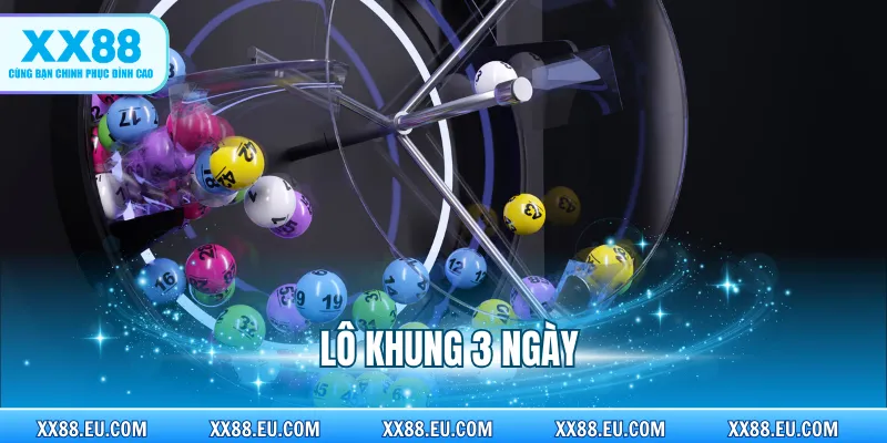 Lô Khung 3 Ngày